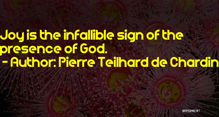 Infallible Quotes By Pierre Teilhard De Chardin