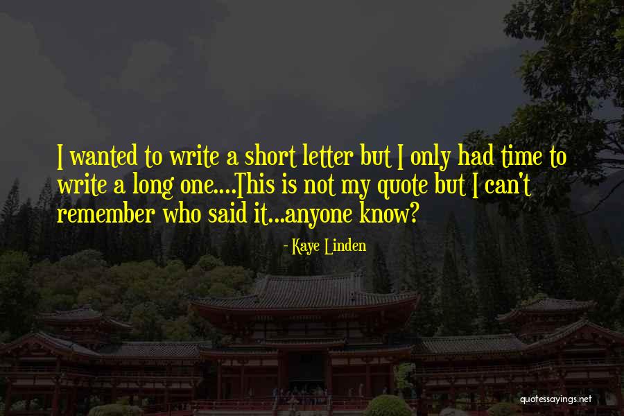 Infames Quotes By Kaye Linden Infames Quotes By Kaye Linden