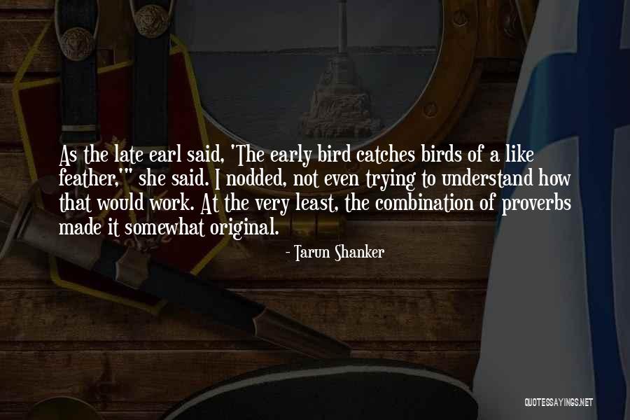 Infamy Ranks Quotes By Tarun Shanker Infamy Ranks Quotes By Tarun Shanker
