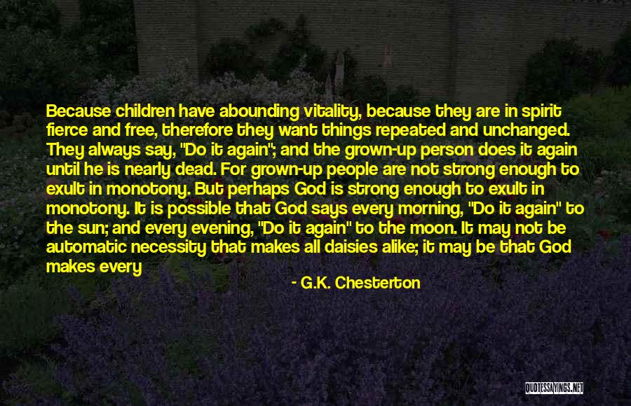 Infancy Is Quotes By G.K. Chesterton Infancy Is Quotes By G.K. Chesterton