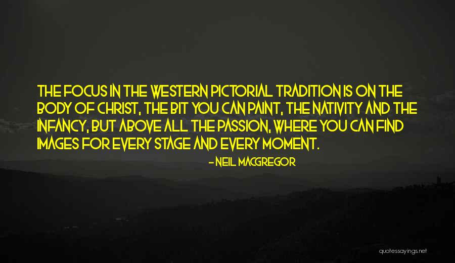 Infancy Is Quotes By Neil MacGregor Infancy Is Quotes By Neil MacGregor