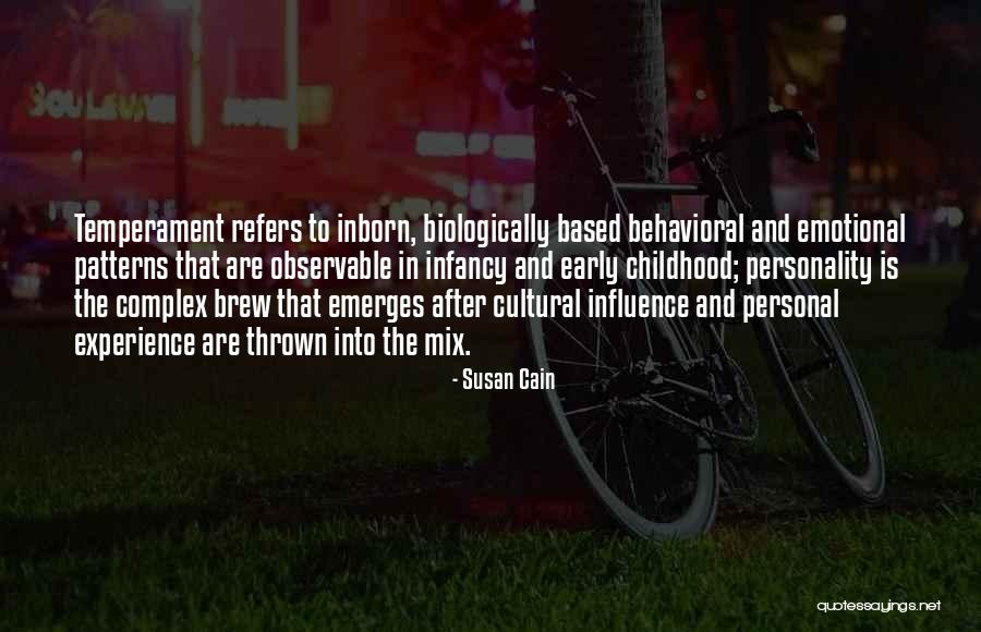 Infancy Is Quotes By Susan Cain Infancy Is Quotes By Susan Cain