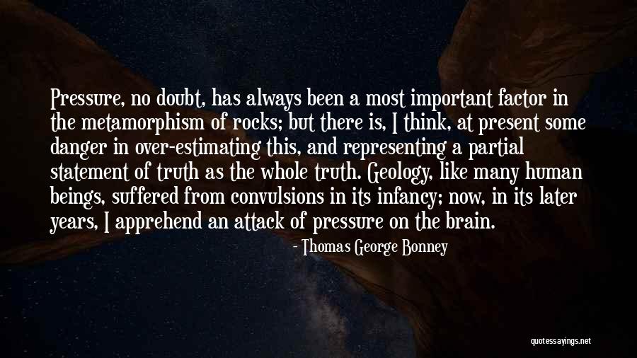 Infancy Is Quotes By Thomas George Bonney Infancy Is Quotes By Thomas George Bonney