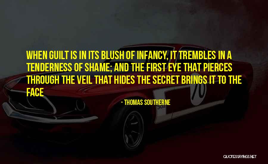 Infancy Is Quotes By Thomas Southerne Infancy Is Quotes By Thomas Southerne
