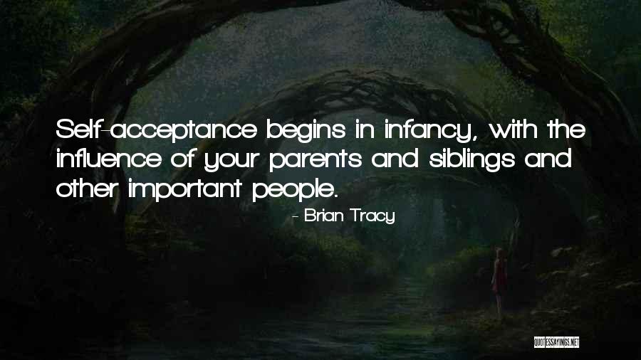 Infancy Quotes By Brian Tracy