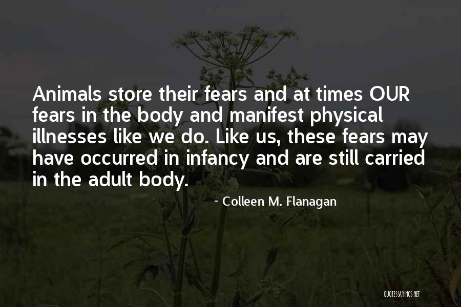 Infancy Quotes By Colleen M. Flanagan