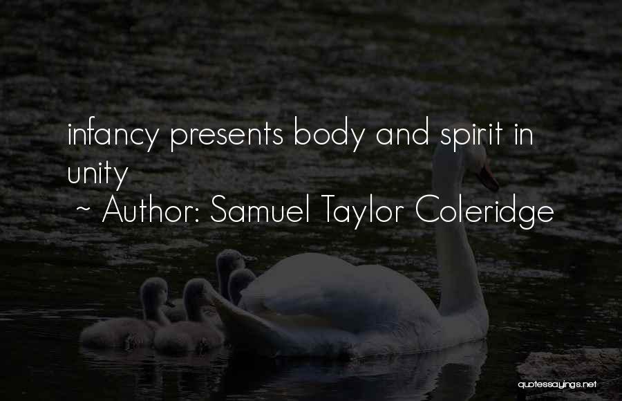 Infancy Quotes By Samuel Taylor Coleridge