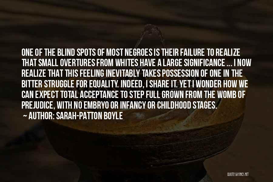 Infancy Quotes By Sarah-Patton Boyle