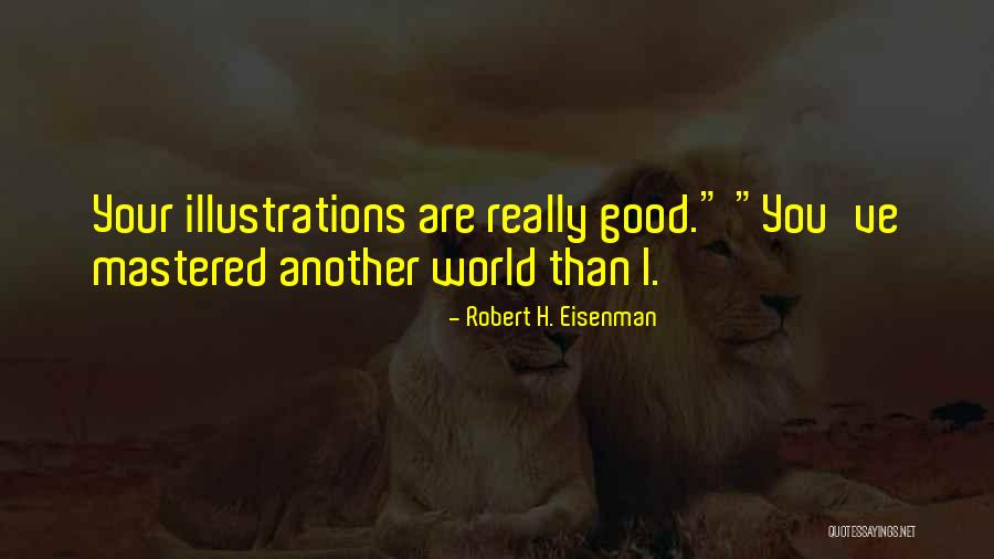 Infancys Quotes By Robert H. Eisenman Infancys Quotes By Robert H. Eisenman