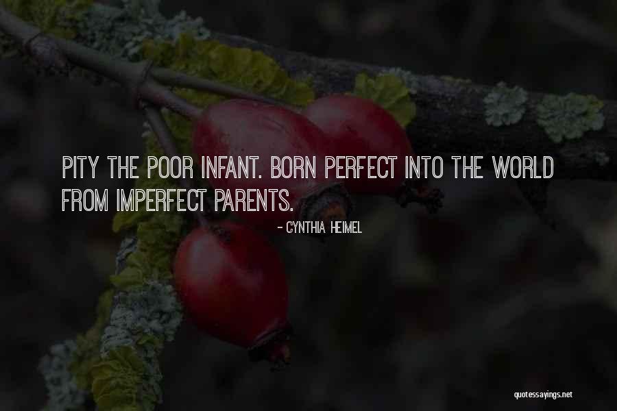 Infant Baby Quotes By Cynthia Heimel