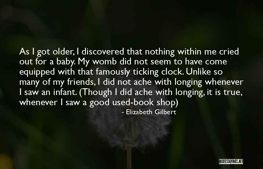 Infant Baby Quotes By Elizabeth Gilbert
