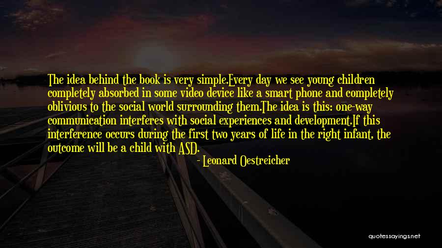 Infant Development Quotes By Leonard Oestreicher