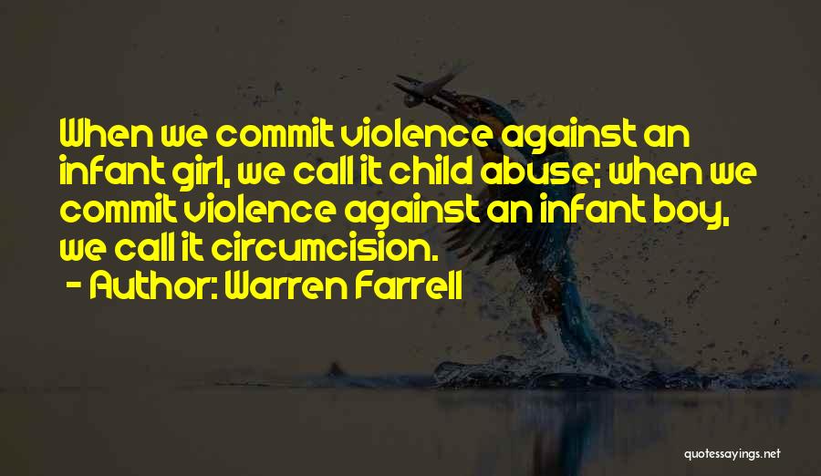 Infant Girl Quotes By Warren Farrell