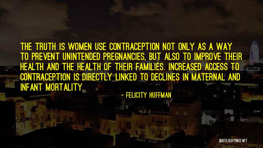 Infant Mortality Quotes By Felicity Huffman Infant Mortality Quotes By Felicity Huffman