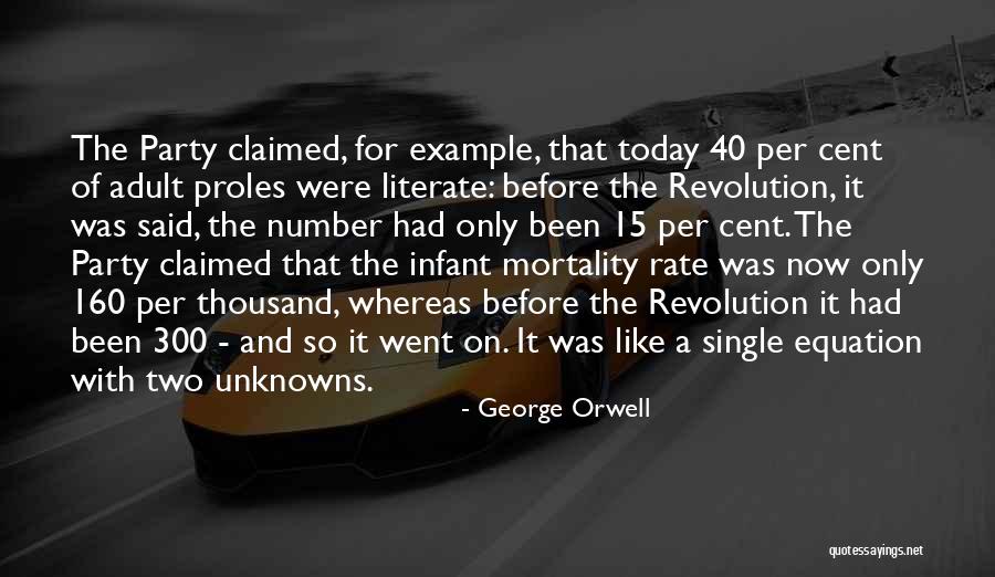 Infant Mortality Quotes By George Orwell