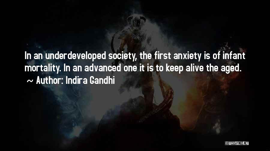 Infant Mortality Quotes By Indira Gandhi Infant Mortality Quotes By Indira Gandhi