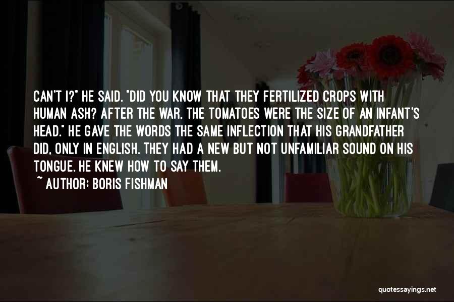 Infant Quotes By Boris Fishman