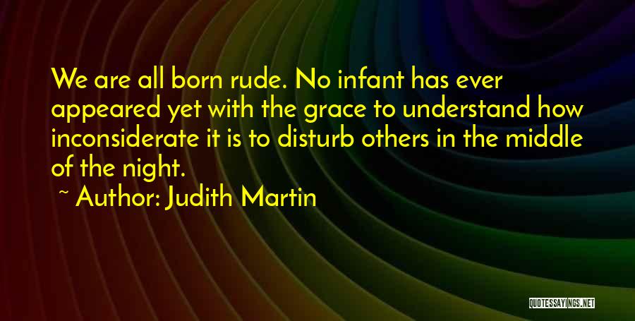 Infant Quotes By Judith Martin
