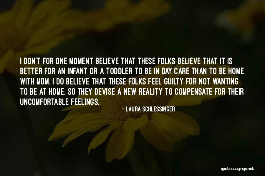 Infant Toddler Quotes By Laura Schlessinger Infant Toddler Quotes By Laura Schlessinger