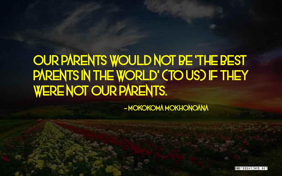 Infant Toddler Quotes By Mokokoma Mokhonoana Infant Toddler Quotes By Mokokoma Mokhonoana