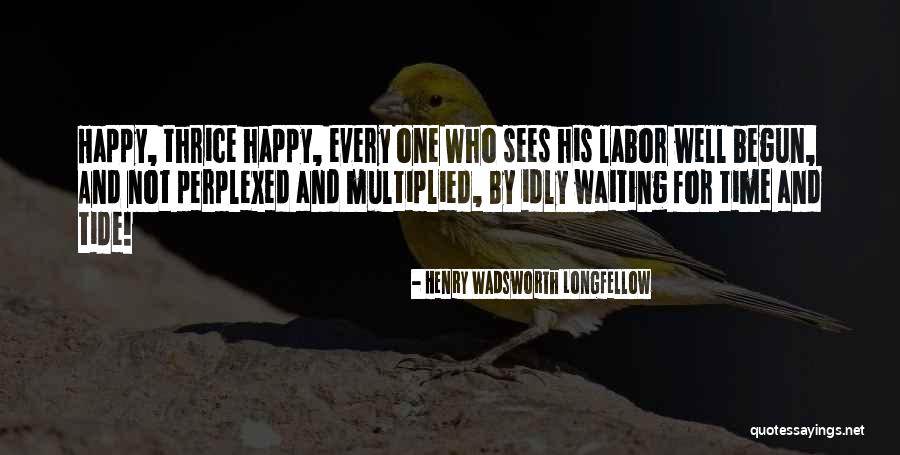 Infanticidal Fears Quotes By Henry Wadsworth Longfellow Infanticidal Fears Quotes By Henry Wadsworth Longfellow