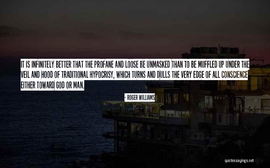 Infanticidal Fears Quotes By Roger Williams Infanticidal Fears Quotes By Roger Williams