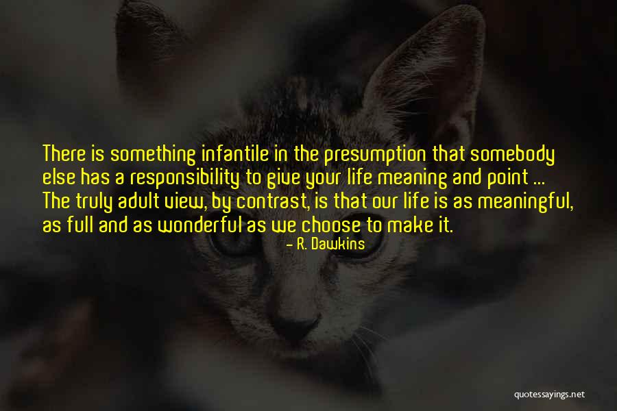 Infantile God Quotes By R. Dawkins Infantile God Quotes By R. Dawkins