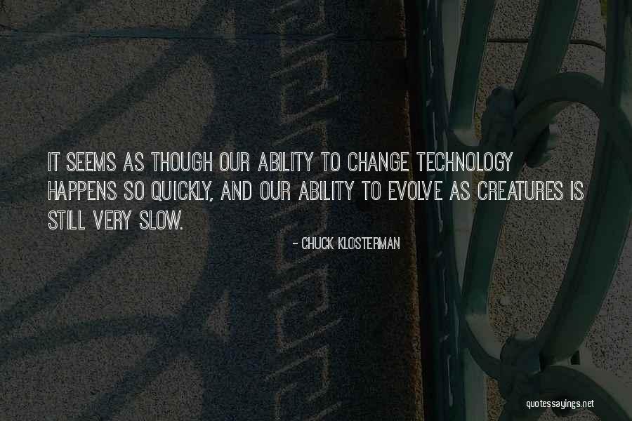 Infantilely Quotes By Chuck Klosterman Infantilely Quotes By Chuck Klosterman