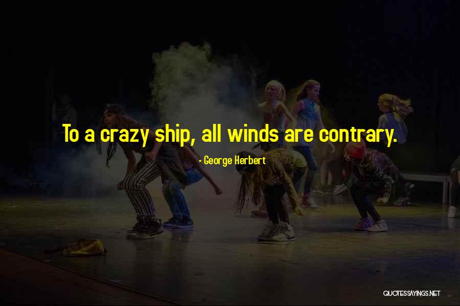 Infantilely Quotes By George Herbert Infantilely Quotes By George Herbert