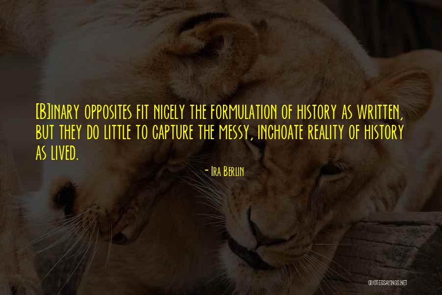 Infantilism Quotes By Ira Berlin Infantilism Quotes By Ira Berlin