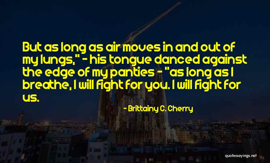 Infantilize Antonym Quotes By Brittainy C. Cherry Infantilize Antonym Quotes By Brittainy C. Cherry