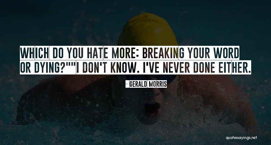 Infantilized Husband Quotes By Gerald Morris Infantilized Husband Quotes By Gerald Morris