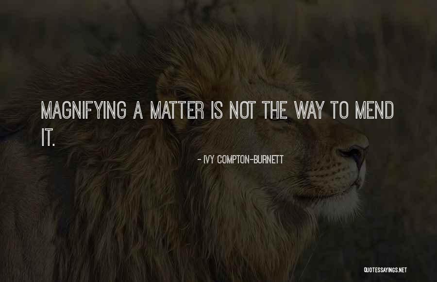 Infantino Znacenje Quotes By Ivy Compton-Burnett Infantino Znacenje Quotes By Ivy Compton-Burnett