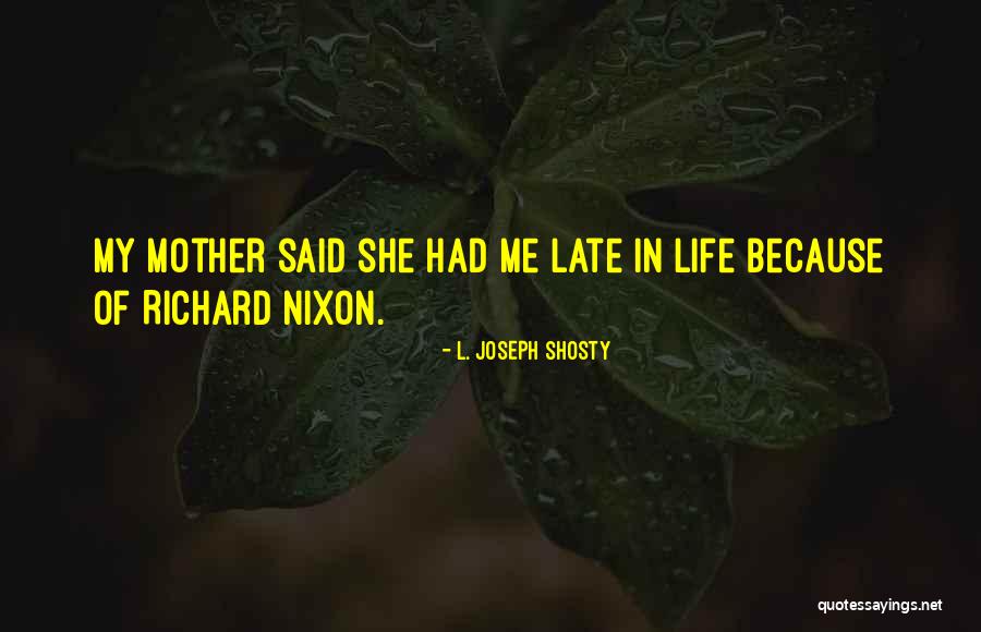 Infanto Juvenil Quotes By L. Joseph Shosty Infanto Juvenil Quotes By L. Joseph Shosty