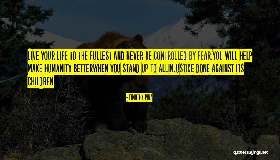 Infanto Juvenil Quotes By Timothy Pina Infanto Juvenil Quotes By Timothy Pina