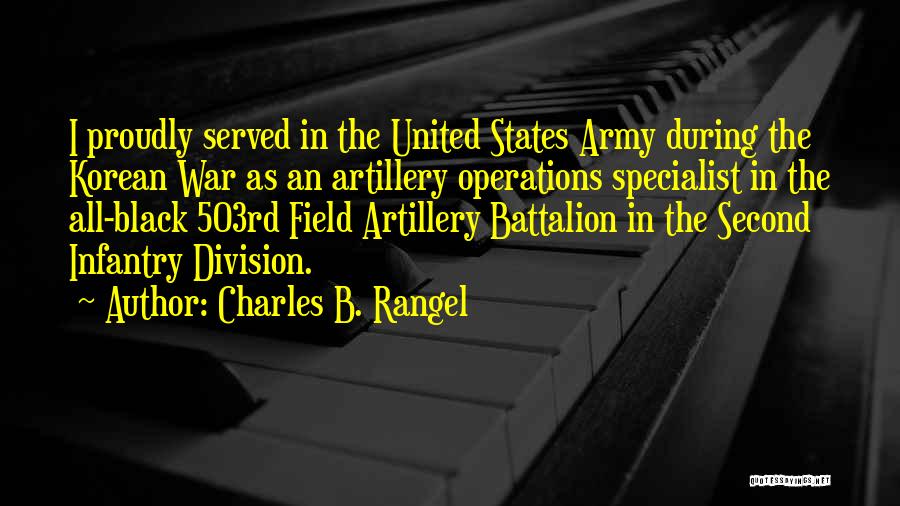 Infantry Quotes By Charles B. Rangel