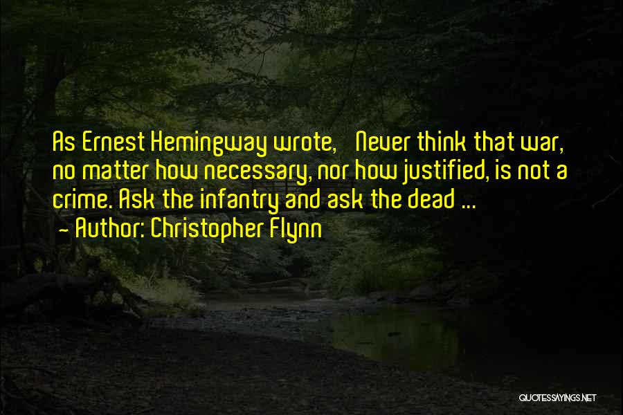 Infantry Quotes By Christopher Flynn