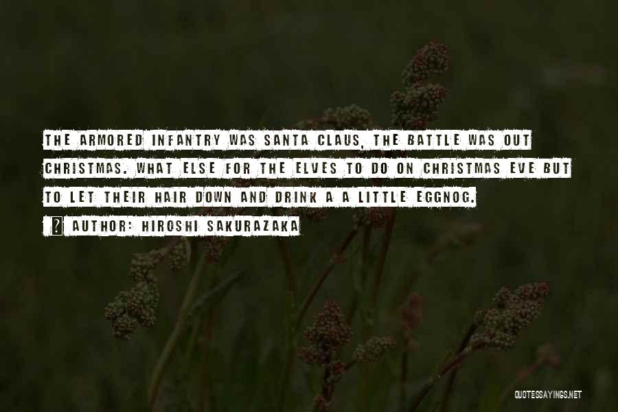 Infantry Quotes By Hiroshi Sakurazaka