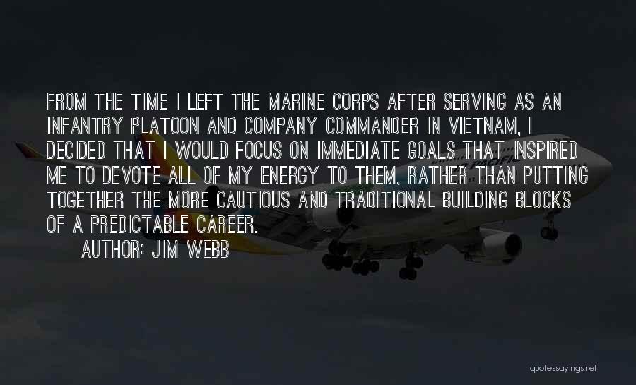 Infantry Quotes By Jim Webb