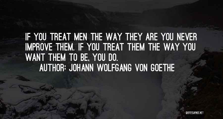 Infantrymans Quotes By Johann Wolfgang Von Goethe
