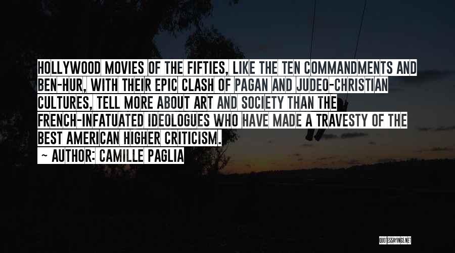 Infatuated Quotes By Camille Paglia