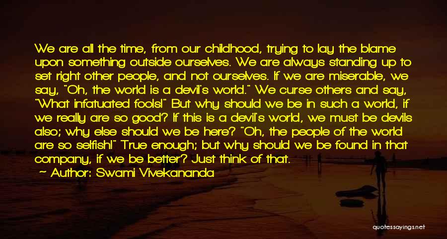 Infatuated Quotes By Swami Vivekananda