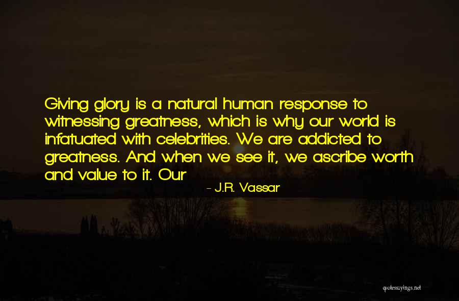 Infatuated With Someone Quotes By J.R. Vassar