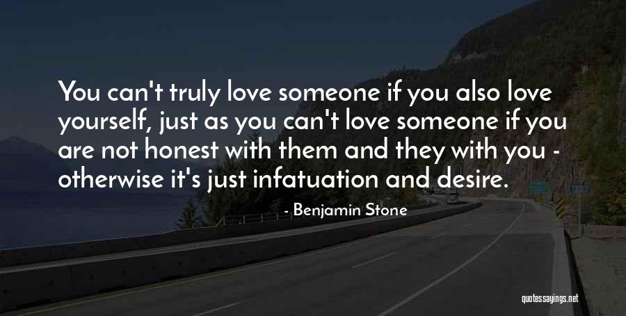 Infatuation And Love Quotes By Benjamin Stone Infatuation And Love Quotes By Benjamin Stone