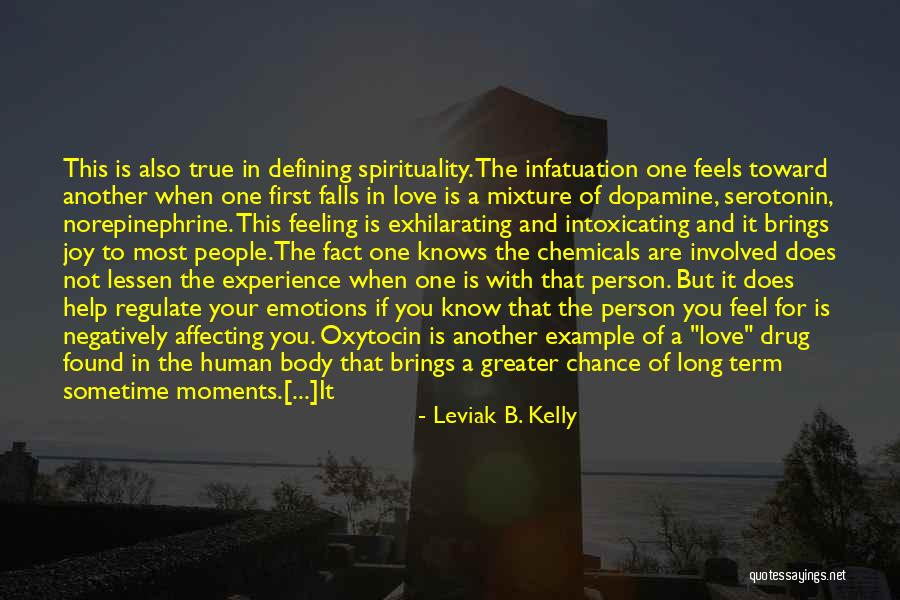 Infatuation Feeling Quotes By Leviak B. Kelly Infatuation Feeling Quotes By Leviak B. Kelly
