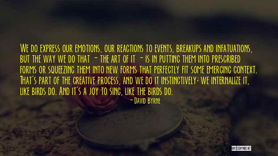 Infatuations Quotes By David Byrne