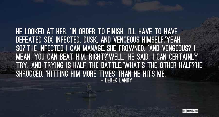 Infected Quotes By Derek Landy Infected Quotes By Derek Landy