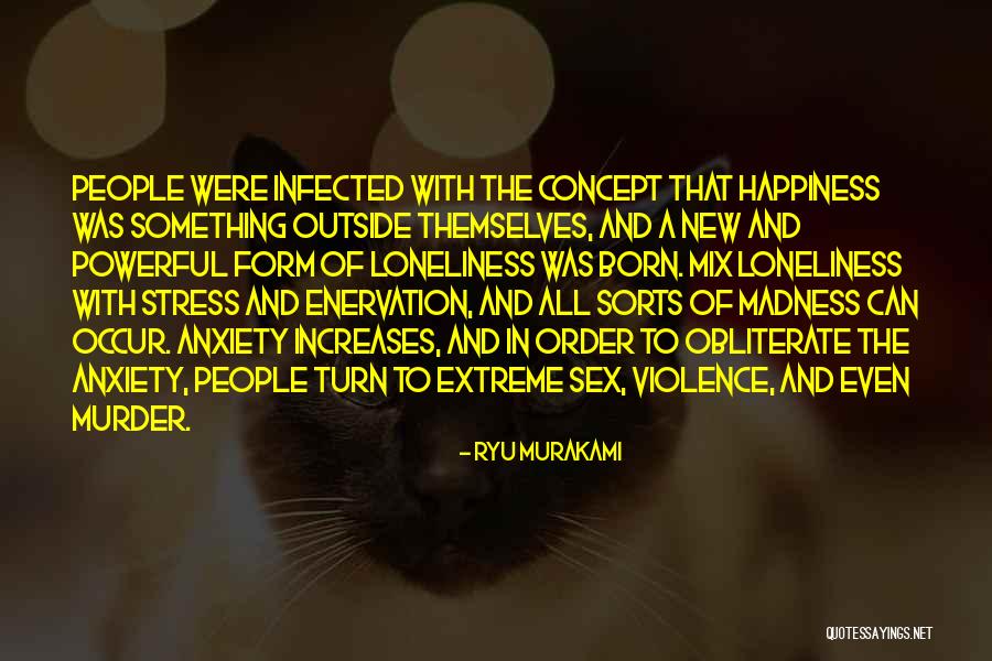 Infected Quotes By Ryu Murakami Infected Quotes By Ryu Murakami