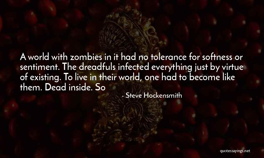 Infected Quotes By Steve Hockensmith Infected Quotes By Steve Hockensmith