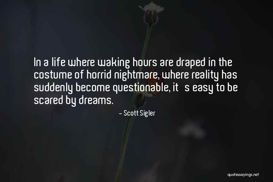 Infected Scott Sigler Quotes By Scott Sigler